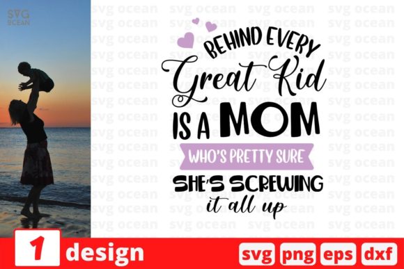 Behind Every Great Kid is a Mom Who’s Graphics and Crafts