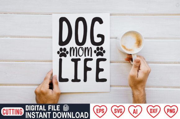 Dog Mom Life Graphics and Crafts Review