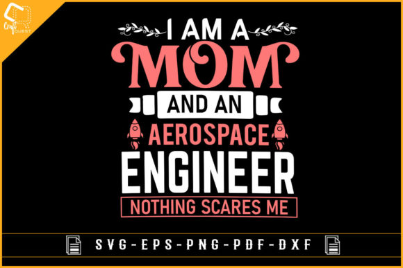 Engineer Mom T-shirt Design-mother s Day Graphics and Crafts