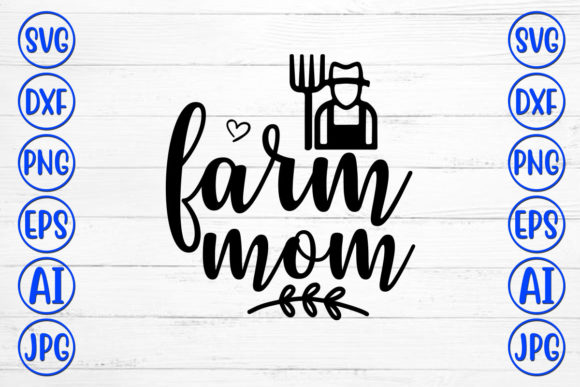 Farm Mom Graphics and Crafts for Editorial Design