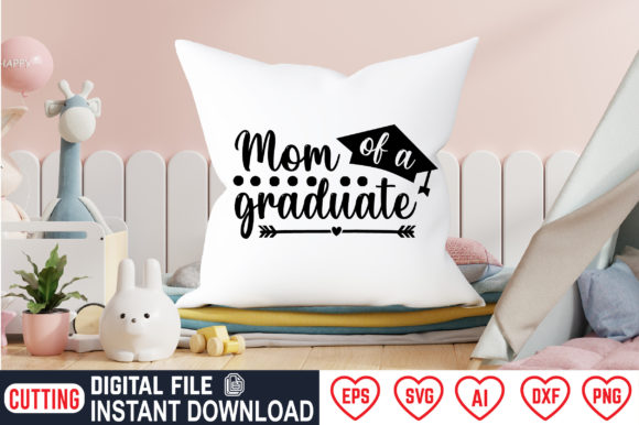 Mom of a Graduate Graphics and Crafts Review