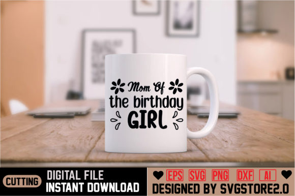 Mom of the Birthday Girl Graphics and Crafts Review