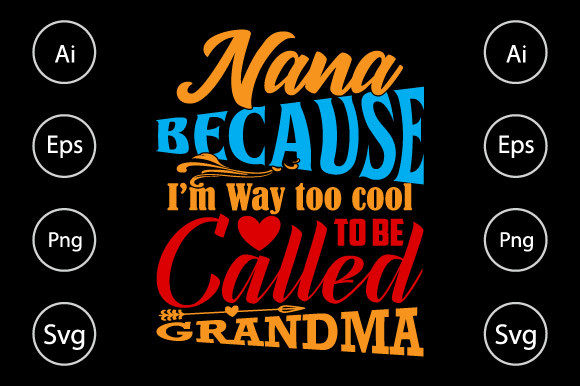 Mom Shirt, Mother s Day Gift, Nana Lover Graphics and Crafts