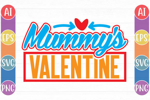 Mommy s Valentine, Mom Lovers, Mom Gifts Graphics and Crafts Review