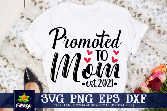Promoted to Mom Est.2021 Embroidery Review