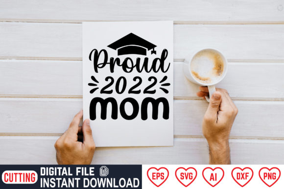 Proud 2022 Mom Embroidery Design Review