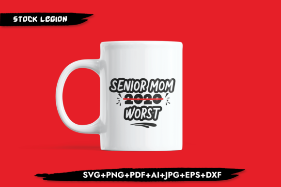 Senior Mom 2020 Worst Graphics and Crafts Review