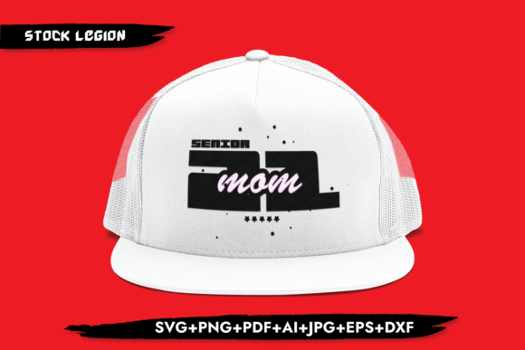 Senior Mom 21 Graphics for Crafts and Branding