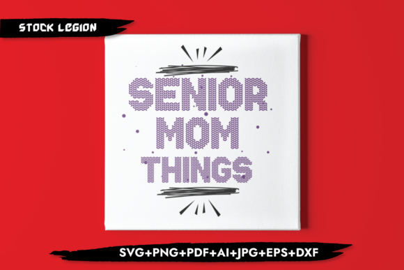 Senior Mom Things Graphics and Crafts Review